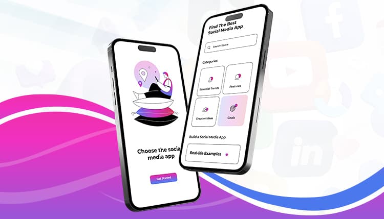 How to Make a Social Media App: Essential Trends, Features, and Real-life Examples